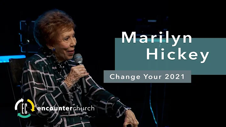 Marilyn Hickey | Change Your 2021