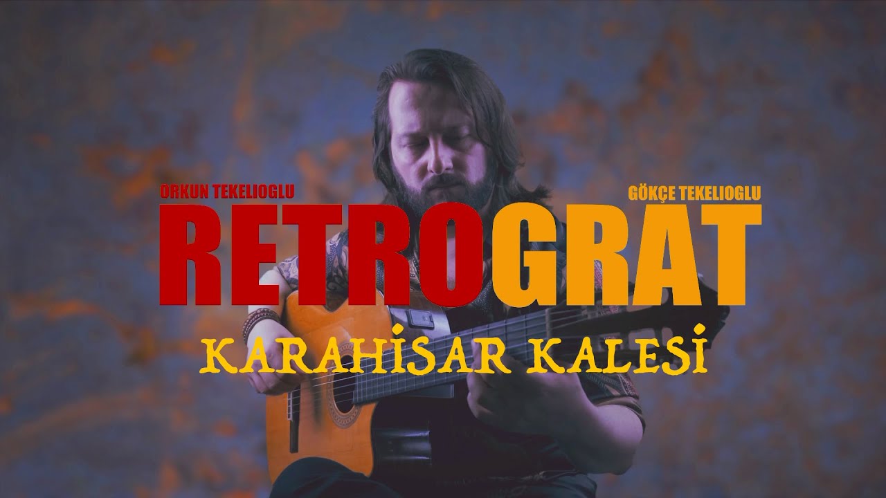 Orkun Tekelioğlu - RETROGRAT - Karahisar Kalesi