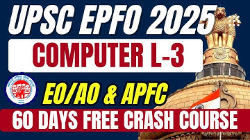 L3 - C-3 | UPSC EPFO 2025 CRASH COURSE | COMPUTER | YOU X IAS EPFO 2025