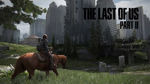 THE LAST OF US PART ll - PART 7 (SURVIVOR DIFFICULTY)