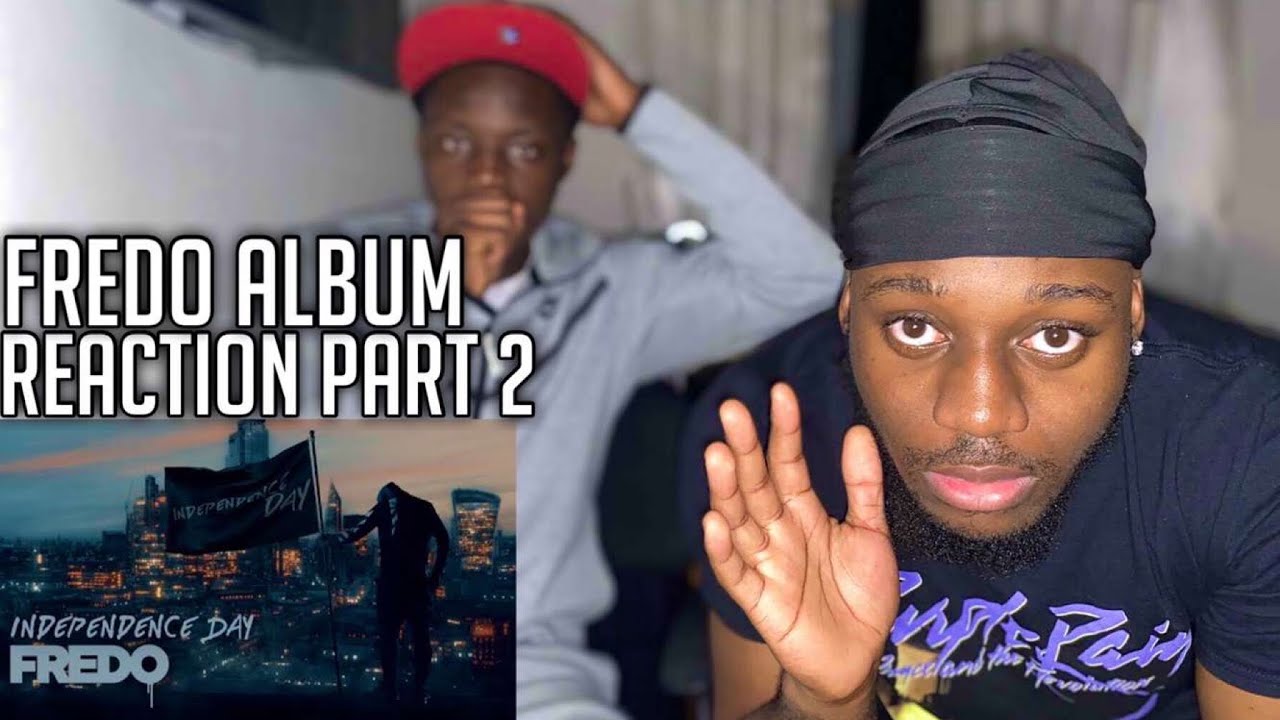 DOES THIS RIVAL DAVE’S ALBUM?? | Fredo - Independence Day REACTION (PART 2)