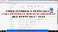 "PUPNS 2015" | Cara Pengisian Data Riwayat Golongan di E PUPNS 2015 ~ Panduan Lengkap - Durasi: 10.16. "PUPNS 2015" | Cara Pengisian Data Riwayat Golongan di E PUPNS 2015 ~ Panduan Lengkap - Durasi: 10.16.