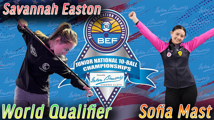 WORLD CHAMPIONSHIP QUALIFIER | SAVANNAH EASTON vs SOFIA MAST | 10-Ball