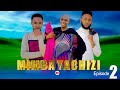MIMBA YA CHIZI LOVE STORY EP 02 KIPARA BRAND SIKITU MUUZAMAJI DUNIA CLAMVEVO MIMBA YA CHIZI LOVE STORY EP 02 KIPARA BRAND SIKITU MUUZAMAJI DUNIA CLAMVEVO