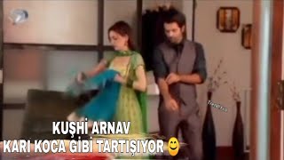 Kuşhi̇ Arnav Kari Koca Gi̇bi̇ Tartişiyor Bir Garip Aşk
