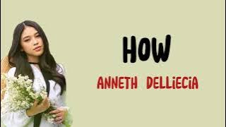 Anneth Delliecia - How? (Lyrics Terjemahan Indonesia)