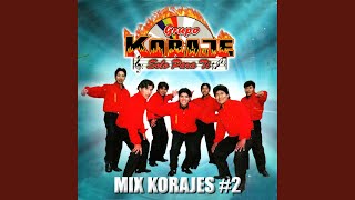 Video thumbnail of "GRUPO KORAJE - Korajes 2 (Mix)"