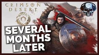 Crimson Desert - Several Months & Updates Later