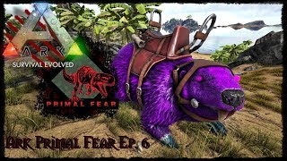 Fabled Castoroides and Primal Battle! - Ep. 6 - Ark Primal Fear