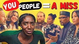 "You People" tries WAY TOO HARD to be relevant! | Deep Dive Movie Review & Analysis