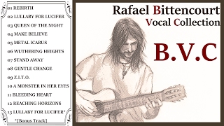 Rafael Bittencourt (Angra)  Vocal Collection : B.V.C