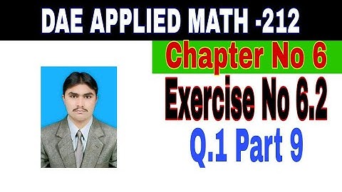 DAE Math 212|| 2nd year || Applied Mathematics- 212||Chapter 6 ||Exercise 6.2|| Question 1 Part 3