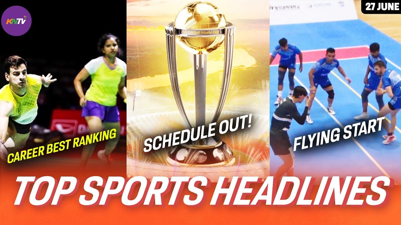 Sports News | ICC World Cup schedule out | India start Asian Kabaddi Championship with a bang