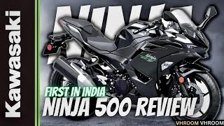 2024 Kawasaki Ninja 500 Detailed Review🔥| RS 457 Ka Compititor🤦🏻| Vhroom Vhroom