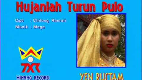 Hujanlah turun pulo Yen Rustam Pop Minang Standar Vidio Clip Original