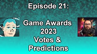 The Overcast | Ep. 21: The Game Awards Votes & Predictions (2023)