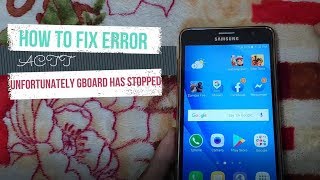 How To Solved unfortunately gboard has stopped ||| For Android