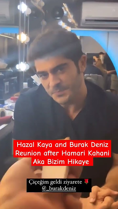 Hazal Kaya and Burak Deniz Reunion after Hamari Kahani Aka Bizim Hikaye #bizimhikaye #hazbur #barfi