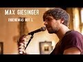 Max Giesinger - Irgendwas Mit L (Live) Mannheim