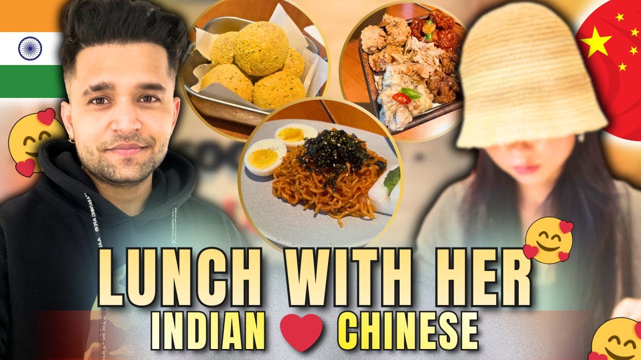 Indian in China 🇮🇳🇨🇳 Lunch Date With Her ❤️ | Vlog 🤩