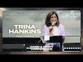 Trina Hankins | Word & Spirit Conference | Friday Morning