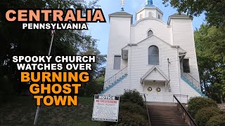 CENTRALIA: Underground Fires Burn Below Pennsylvania Ghost Town  Except For The Church