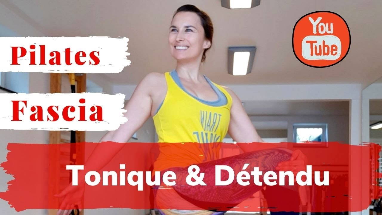 Live! Pilates fascia:  tonifier et lâcher-prise.