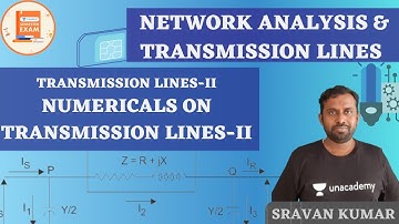 Numericals on Transmission Lines-II | Transmission Lines-II | Y sravan Kumar