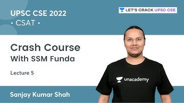 CSAT | Crash Course | Part 5 | UPSC CSE/IAS 2022/23 | Lets Crack UPSC CSE | Sanjay Kumar Shah