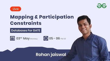 Mapping and Participation Constraints with Rohan Jaiswal | GeeksforGeeks GATE