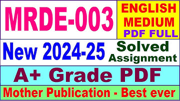 MRDE 003 solved assignment 2024-25 in English || mrde 003 solved assignment 2025 || mrde3 2024-25
