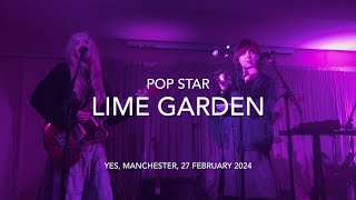 Lime Garden - Pop Star - Live @ YES, Manchester, 27 February 2024