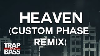 Freakbreak - Heaven feat. Julia Marks (Custom Phase Remix)