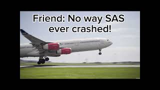 SAS Crashes