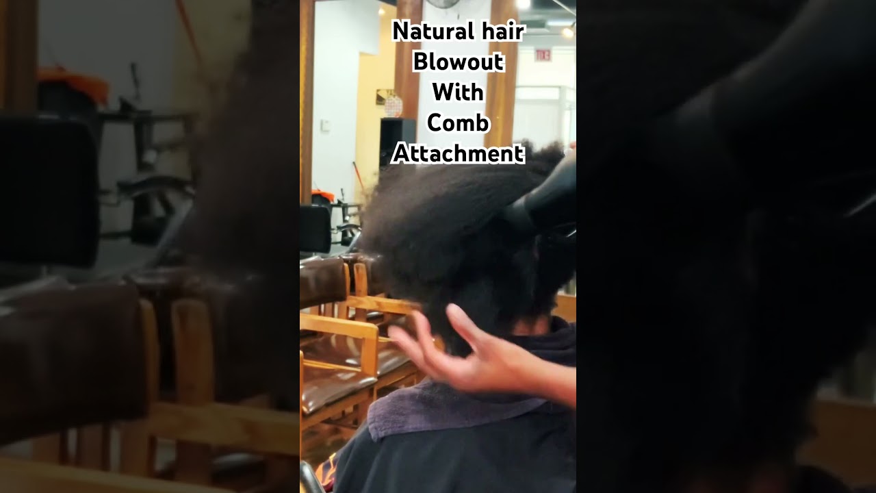 Natural hair blowout with comb attachment