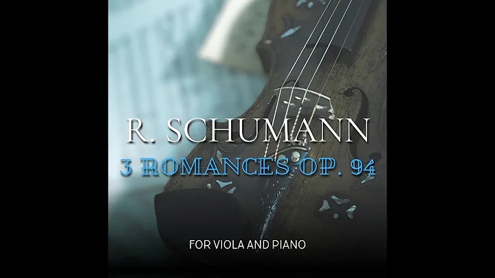 Schumann - 3 Romanzen op.94 - 3. Nicht Schnell