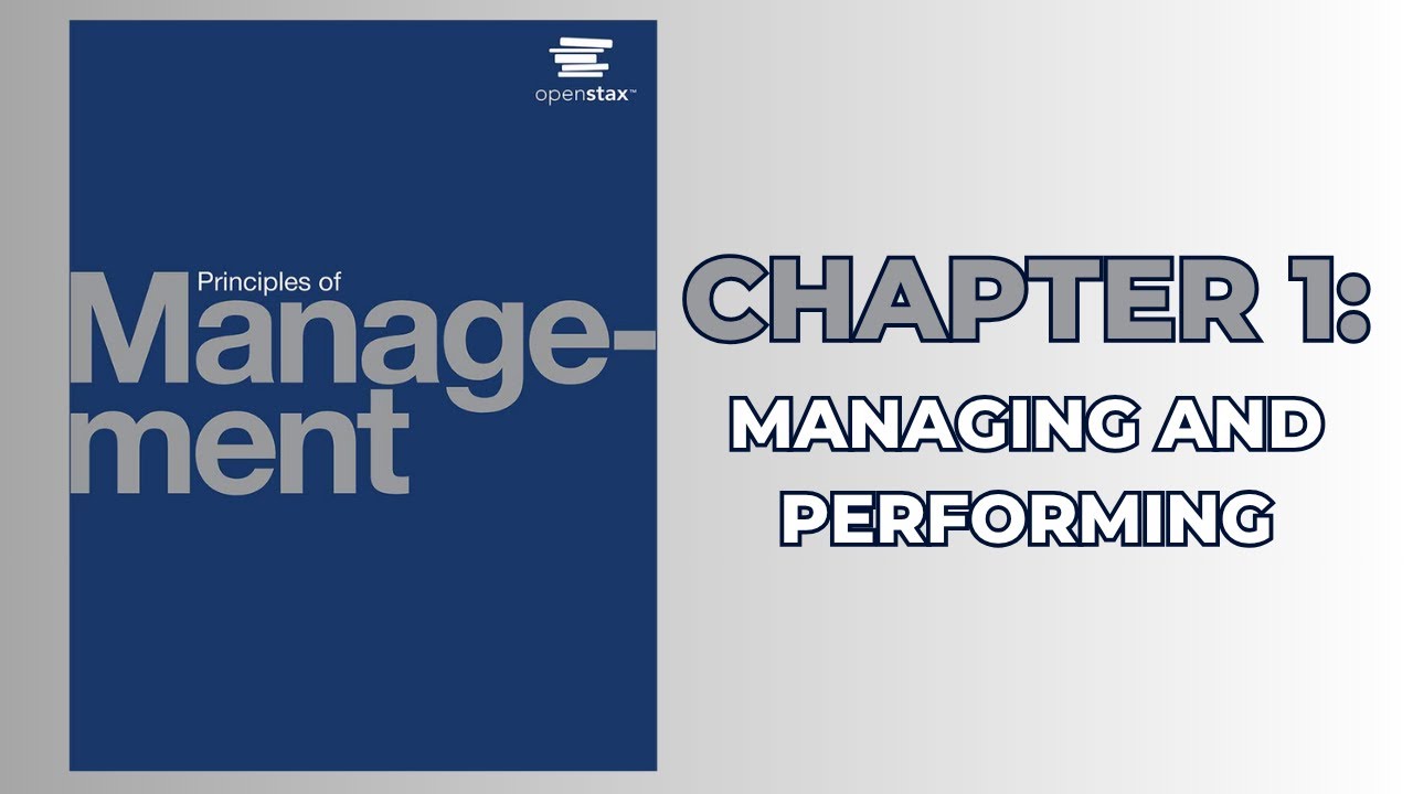 OpenStax Principles of Management (Audiobook) - Chapter 1: Managing and Performing