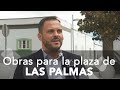 Obras que van a transformar la plaza de las palmas en arrecife