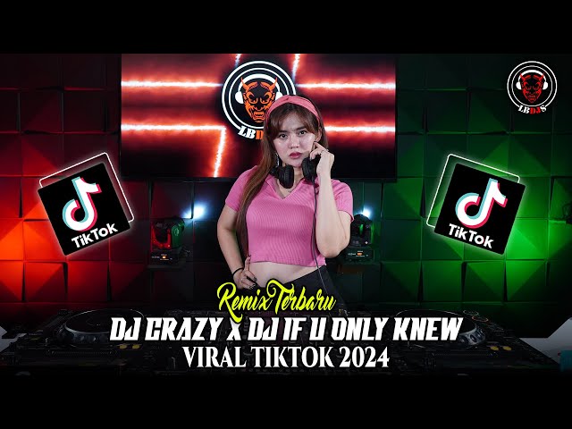 DJ CRAZY X DJ IF U ONLY KNEW X DJ APOLLO VIRAL TIKTOK TERBARU 2024 class=