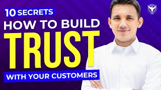 How To Build TRUST With Customers [10 Secrets]