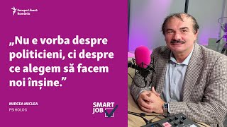 Mircea Miclea: Nu e vorba despre politicieni, ci de ce facem noi înșine. Încă nu e pierdută speranța