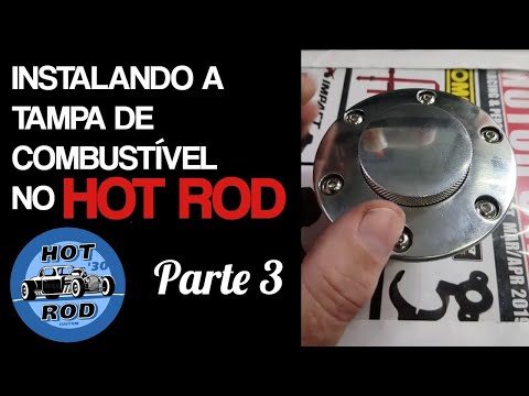 CONSTRUÇÃO DE HOTRODS - INSTALANDO UMA TAMPA DE COMBUSTÍVEL EM UM FORD TUDOR DE FIBRA - PARTE 3