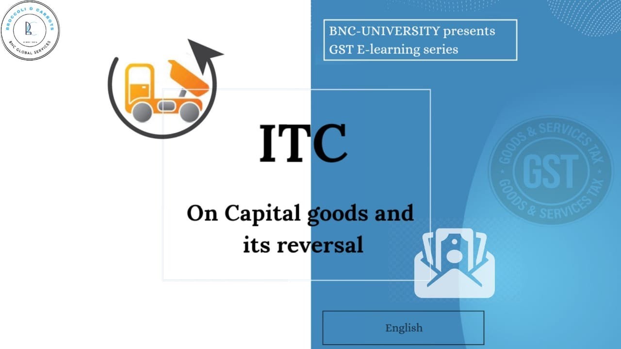 35. GST ITC ITC on Capital Goods and its reversal YouTube