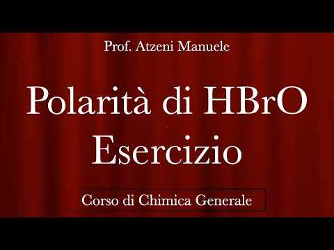 "Esercizio - Polarità dell&rsquo;HBrO" - Chimica Generale -