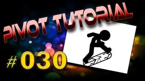 Pivot Tutorial 030: Simple Skate Trick 2 (Basic)