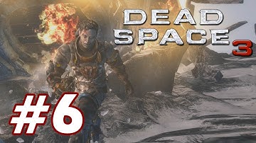Dead Space 3 PART 6 Playthrough [1080p] TRUE-HD QUALITY