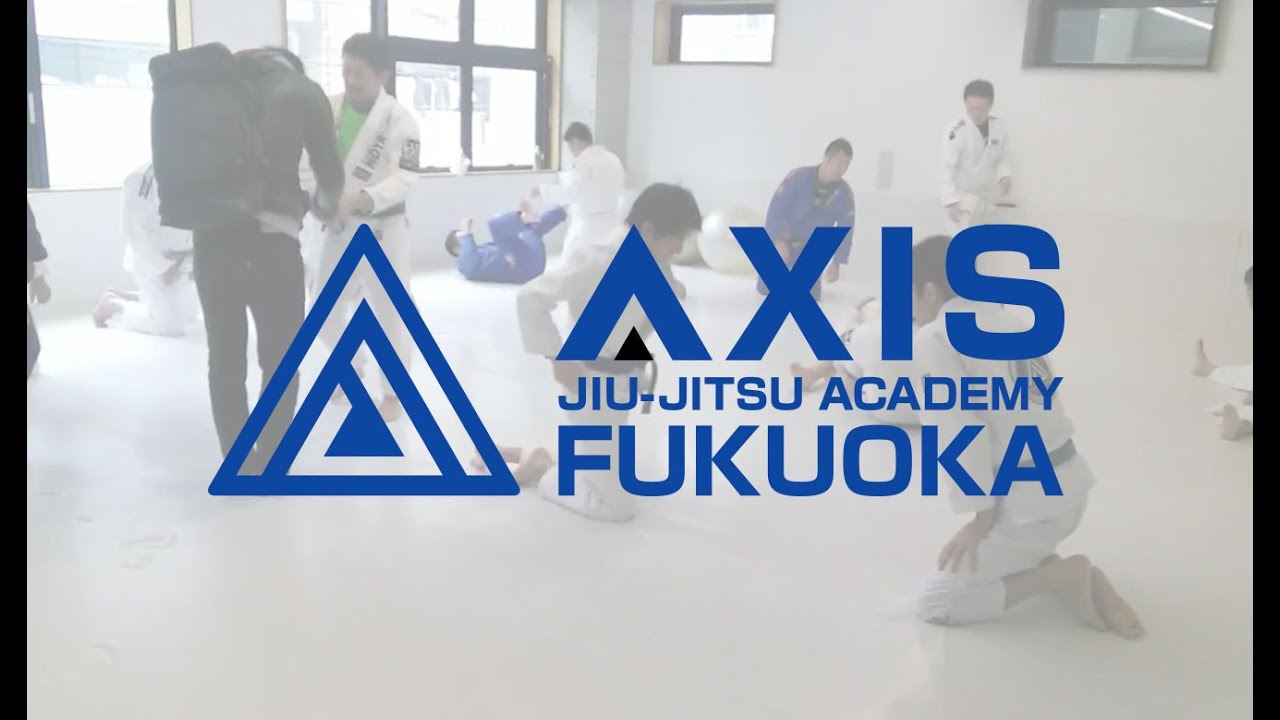 AXIS JIUJITSU ACADEMY FUKUOKA YouTube