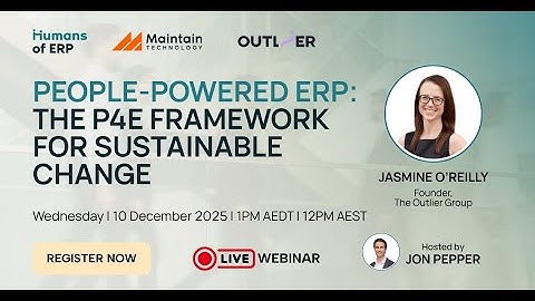 People Powered ERP: The P4E Framework for Sustainable Change