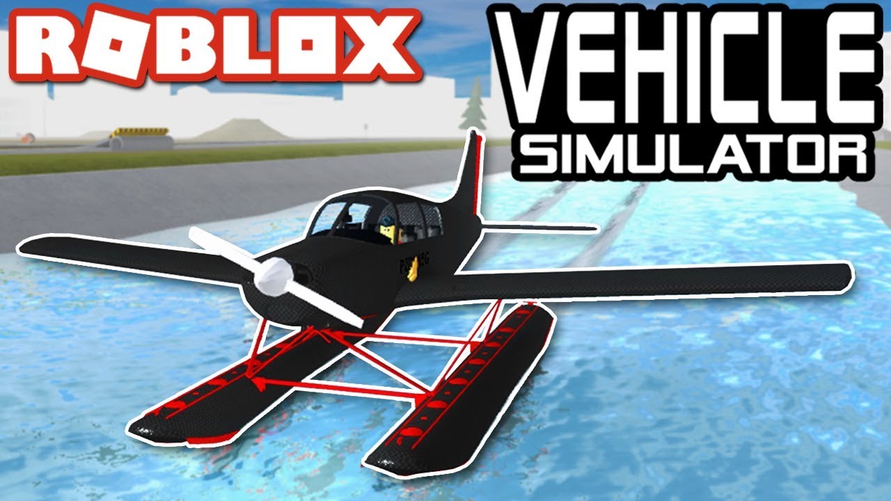 The New Seaplane In Vehicle Simulator Roblox Youtube - roblox vehicle simulator plane controls