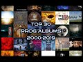 Top 30 Prog Albums 2000-2019 - The Prog Report